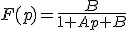 F(p)=\frac{B}{1+Ap+B}
